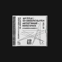 Album cover mockup for Vol.02 Erratic Glitch, an EP by Noise Space (Farbod Hamedi)